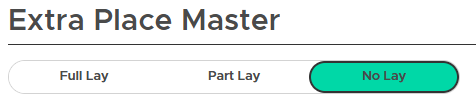 No lay mode selected on the extra place master